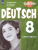 Немецкий язык 8 класс. Рабочая тетрадь. Для школ с углубленным изучением Немецкого языка